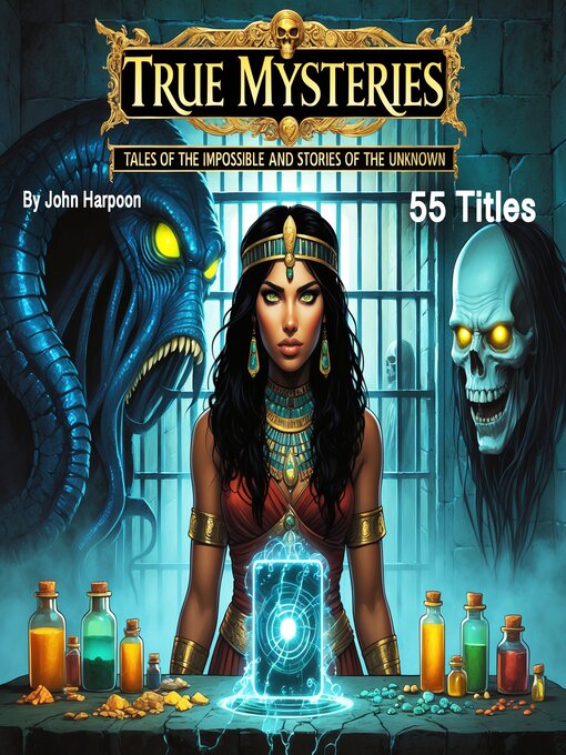 Title details for True Mysteries by John Harpoon - Wait list